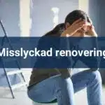 Misslyckade badrumsrenoveringar