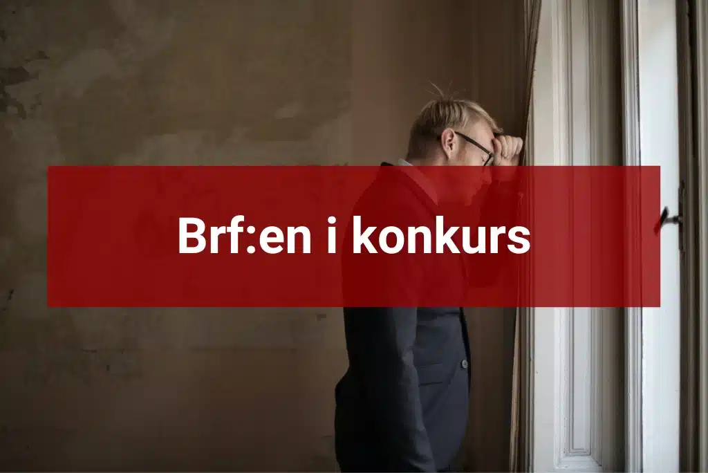 Brf i konkurs Bostadsrättsförening konkurs