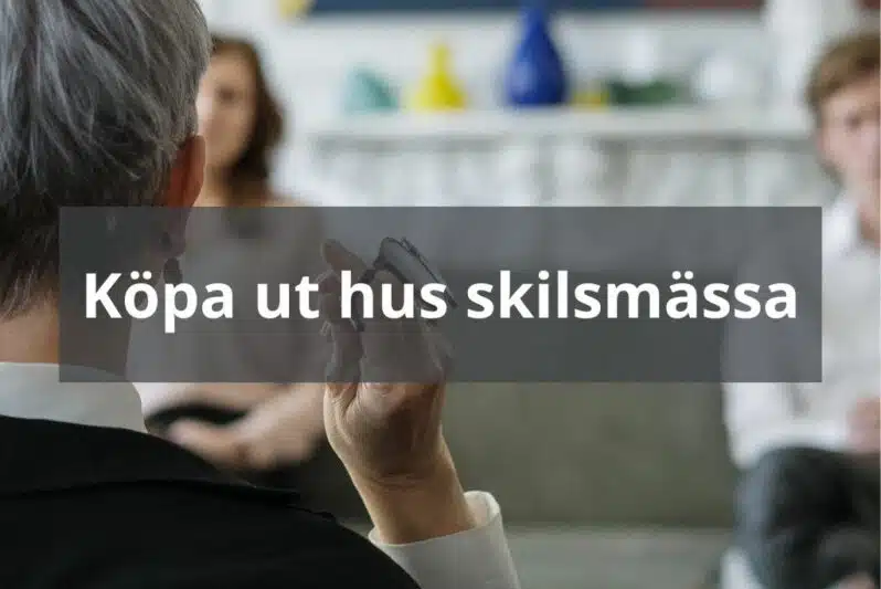 räkna ut mängden trall (43) Köpa ut hus vid skilsmässa