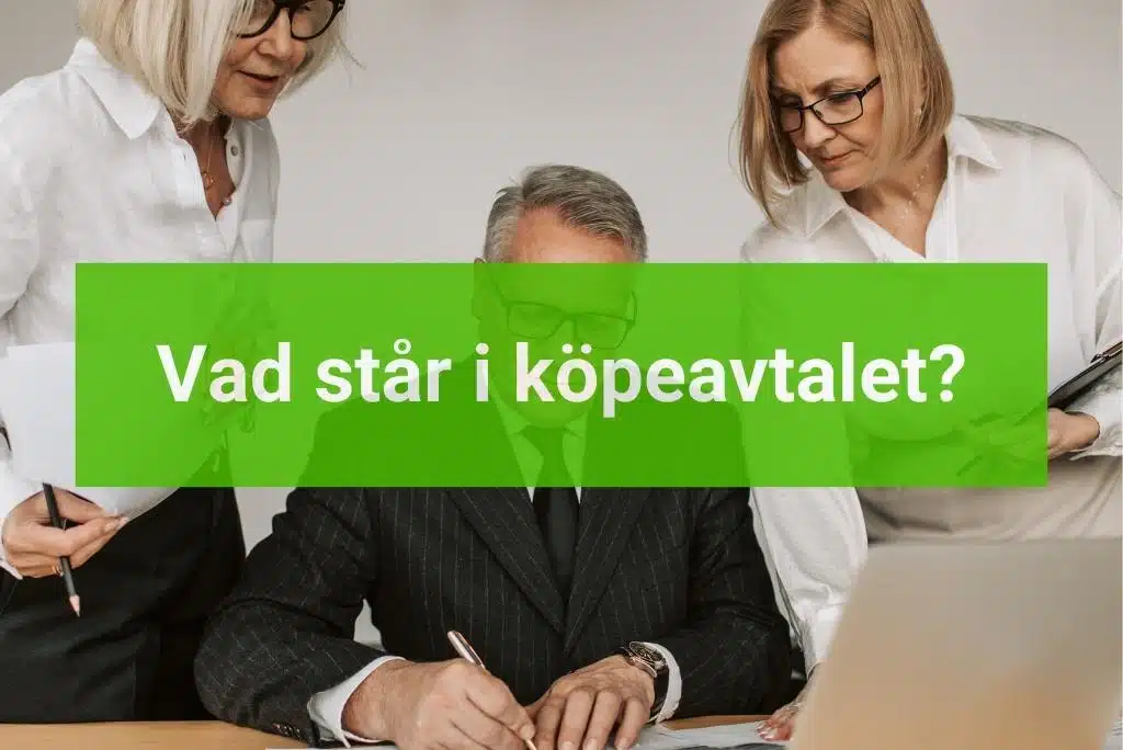 Vad står i köpeavtalet Allt om köpeavtal vid bostadsköp