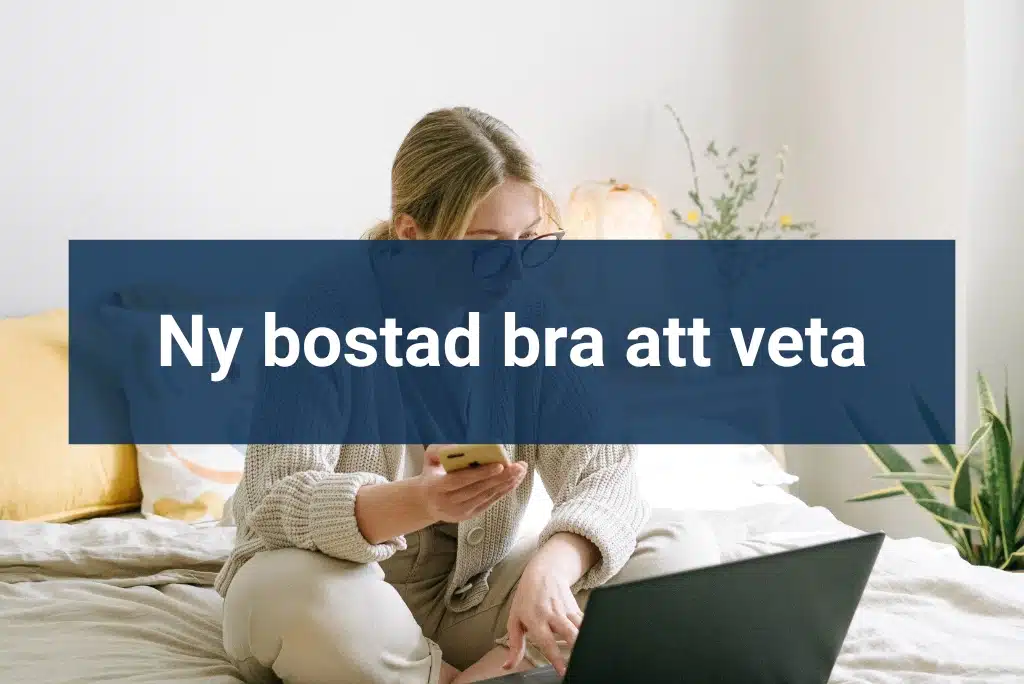Ny bostad bra att veta Lagar bostadsköp