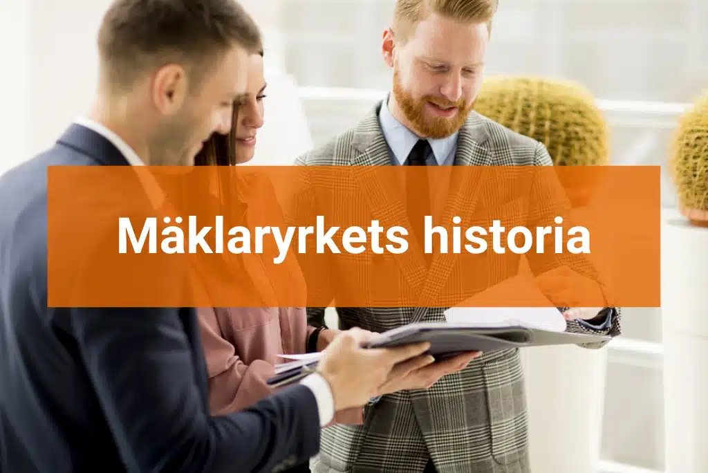 Mäklaryrkets historia Fastighetsmäklarsed