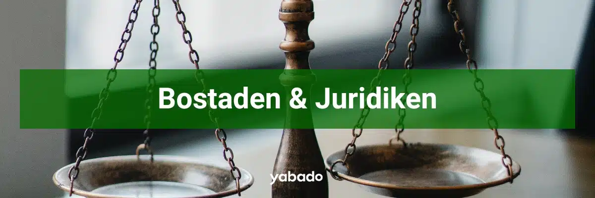 Bostaden & Juridiken Bostad rättigheter och skyldigheter