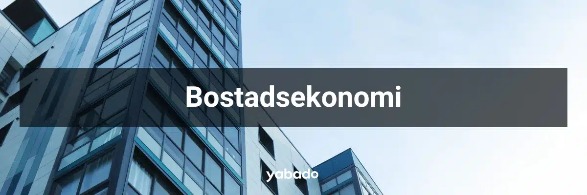 Bostadsekonomi Bostadsfrågor