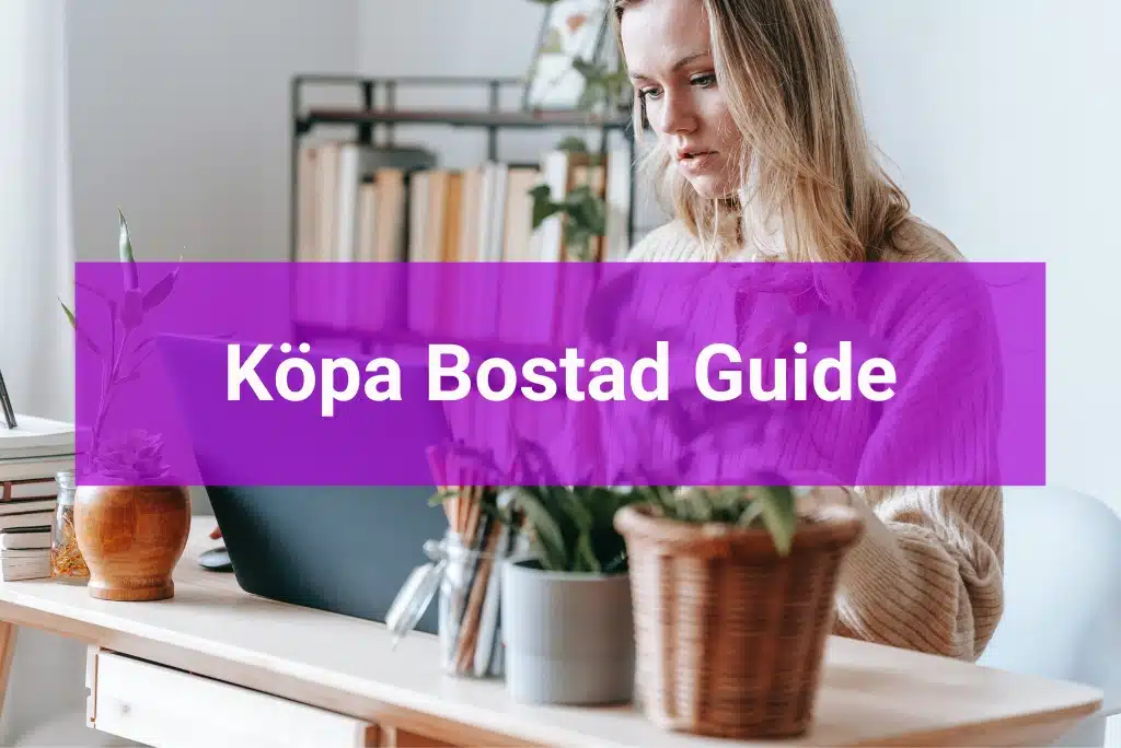 Köpa Bostad Guide Köpa Bostad Guide