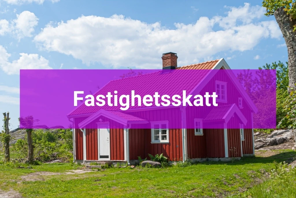 Fastighetsskatt Fastighetsskatt så påverkar den din ekonomi