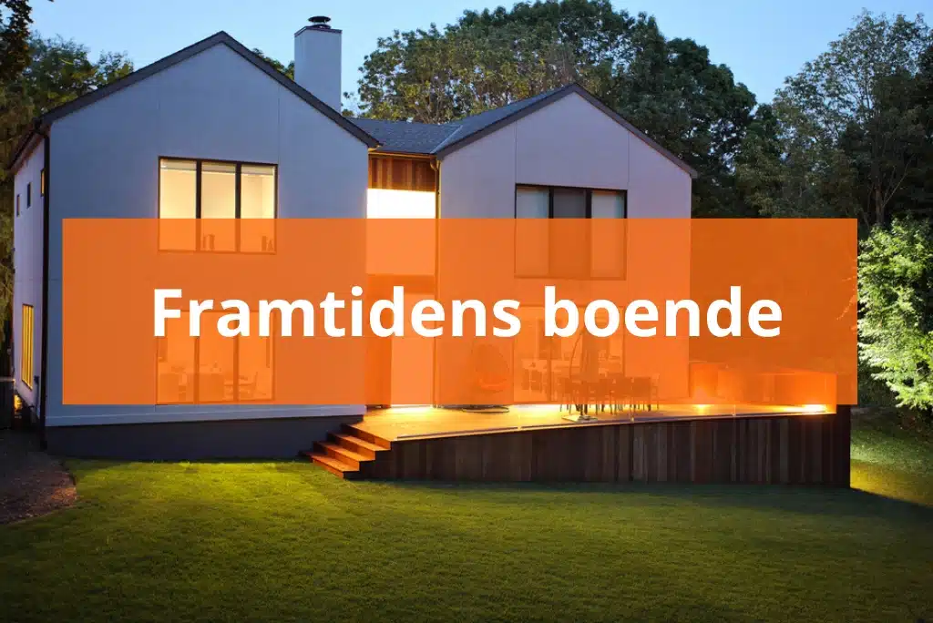 Framtidens boende Smarta hem Framtidens boende