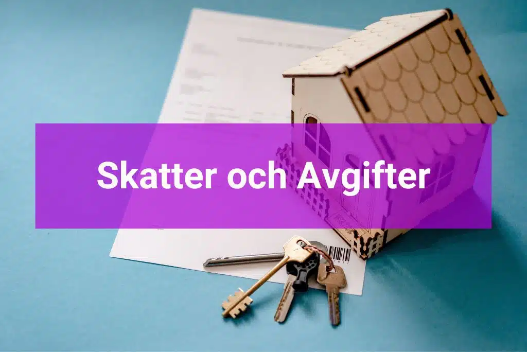 Skatter och Avgifter 2 Köp av bostad statliga avgifter och kostnader