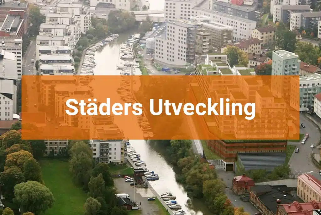 Städers Utveckling Stadsplanering framtidens bostadsmarknad i Sverige