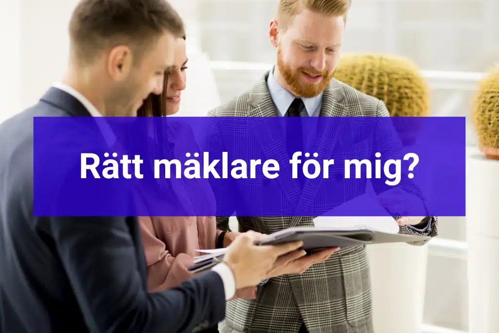 Hitta rätt fastighetsförmedlare