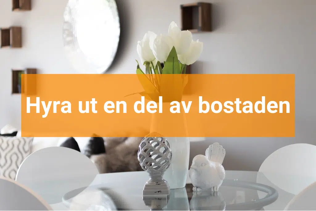 Hyra ut bostaden
