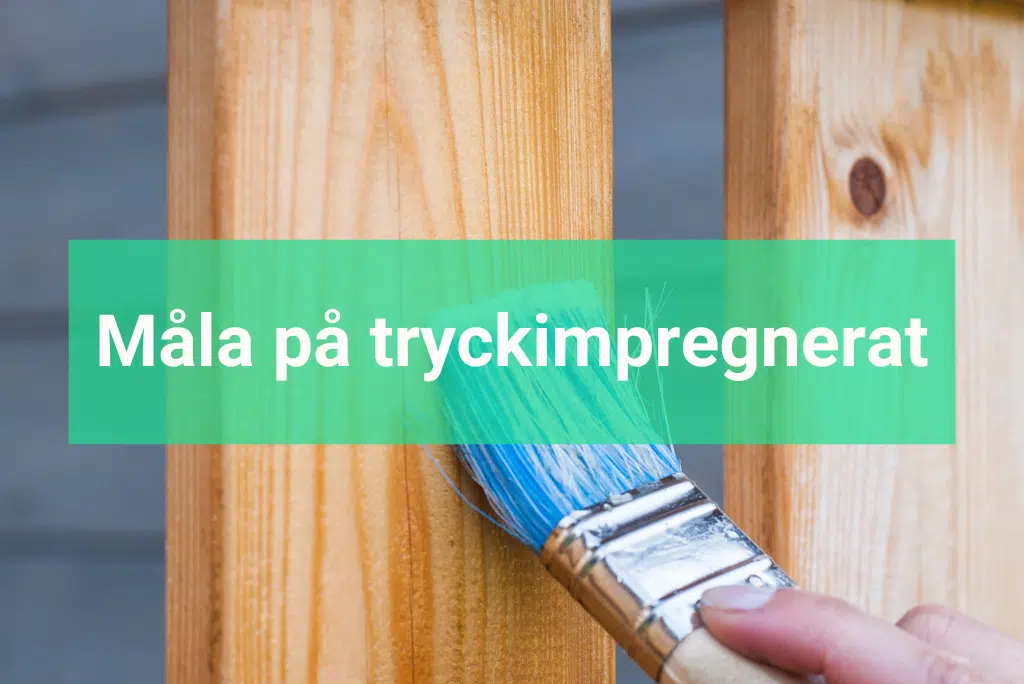 Måla Tryckimpregnerat