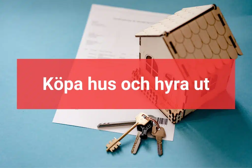 Köpa hus och hyra ut privat