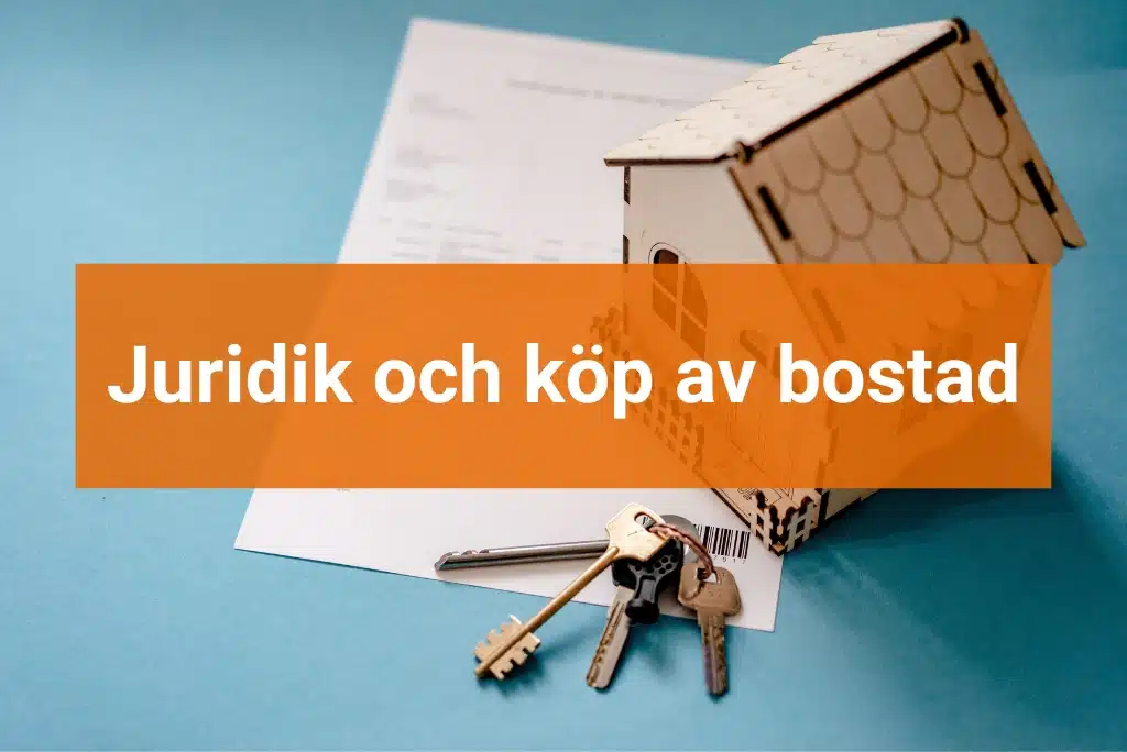 Juridiken kring bostadsköp