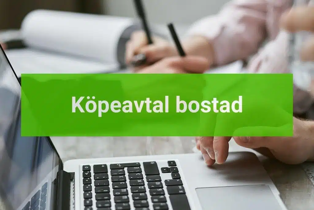 Allt om köpeavtal vid bostadsköp