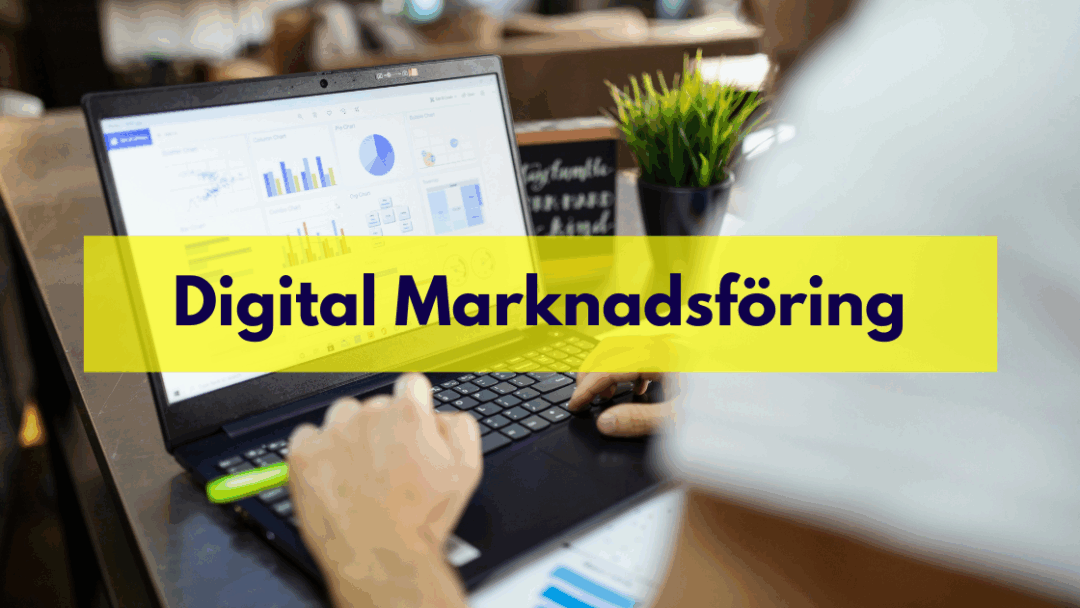 Digital Marknadsföring 2025
