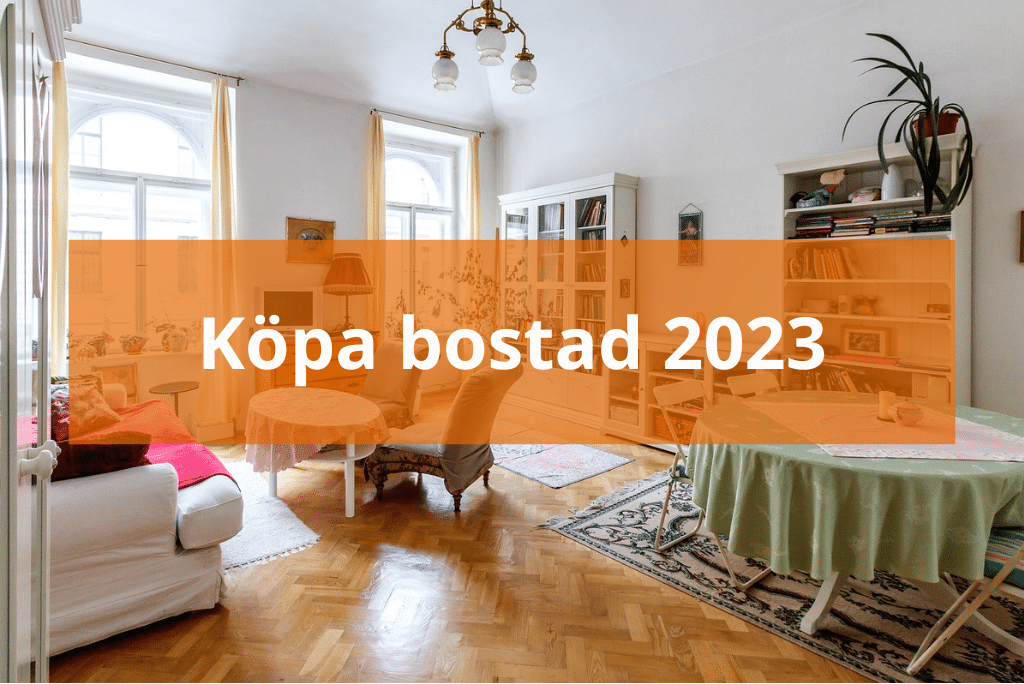 Köpa Bostad 2023