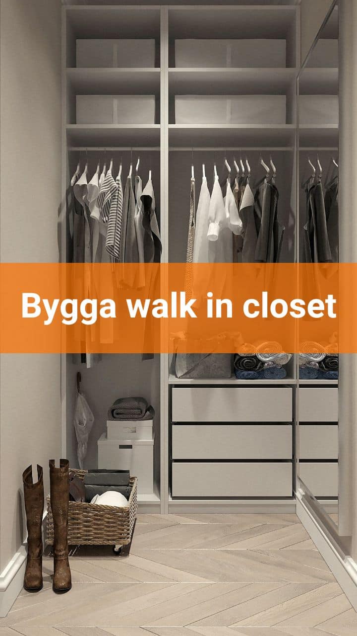 Bygga walk in closet