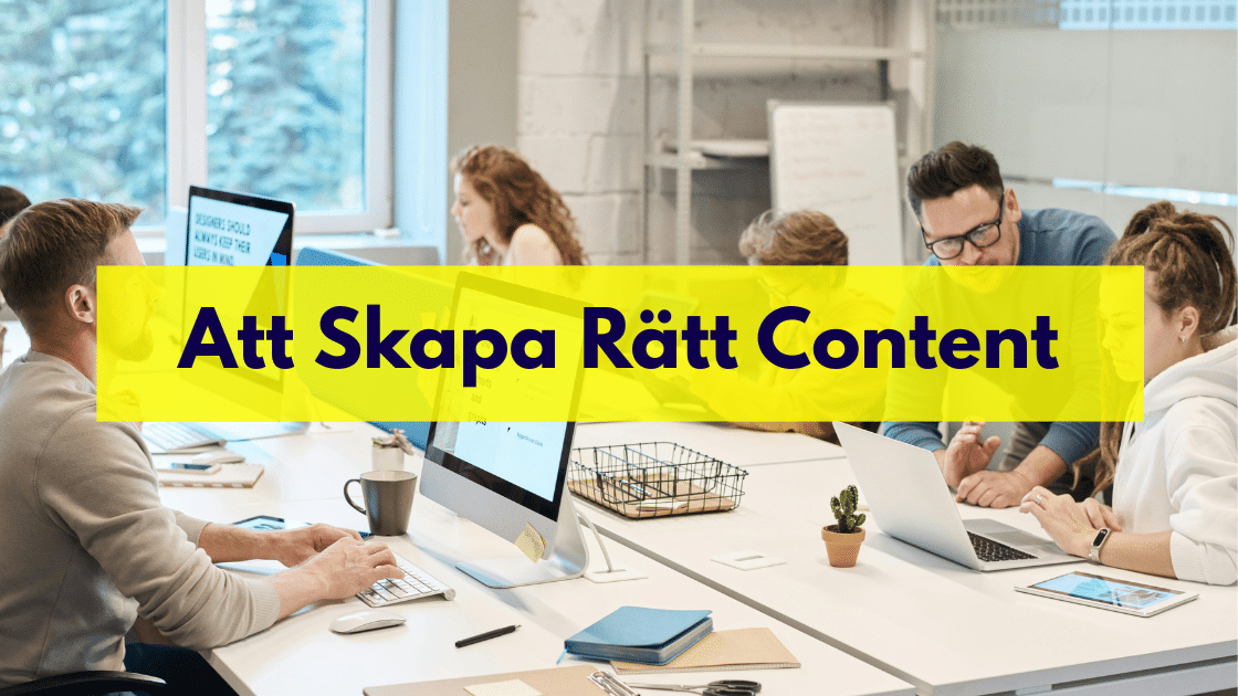 Skapa Rätt Content Content som Konverterar & Engagerar